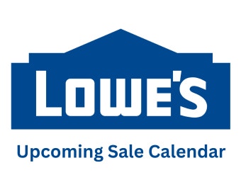 Lowe's 2025 Sale Calendar: The Best Bargains This Year