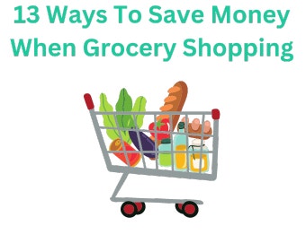 13 Ways To Save Money on Groceries in 2025